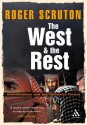 West and the Rest - Roger Scruton