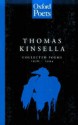 The Collected Poems of Thomas Kinsella, 1956-1994 (Oxford Poets) - Thomas Kinsella