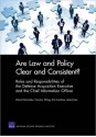 Are Law and Policy Clear and Consistent?: Roles and Responsibilities of the Defense Acquisition Executive and the Chief Information Officer - Daniel Gonzales, Carolyn Wong, Eric Landree, Leland Joe