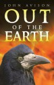 Out of the Earth - John Avison