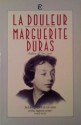 La Douleur - Marguerite Duras