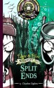 Split Ends (Edgar & Ellen Nodyssey Series, #3) - Charles Ogden, Rick Carton