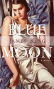 Blue Moon: A Novel - James King