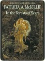 In The Forests of Serre - Patricia A. McKillip