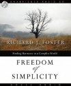 Freedom of Simplicity - Richard J. Foster, Lloyd James