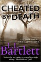 Cheated by Death - L.L. Bartlett