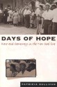 Days of Hope: Race and Democracy in the New Deal Era - Patricia Sullivan