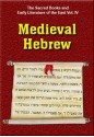 Medieval Hebrew: Vol. IV - Charles F. Horne, Dr. W. Wynn Westcott