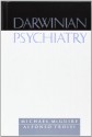 Darwinian Psychiatry - Michael McGuire, Alfonso Troisi