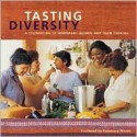 Tasting Diversity: A Celebration of Immigrant Women and Their Cooking - Rosemary Brown, Rosemary C. Brown