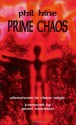 Prime Chaos: Adventures in Chaos Magic - Phil Hine, Grant Morrison