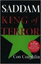 Saddam: King of Terror - Con Coughlin