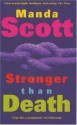 Stronger Than Death - Manda Scott