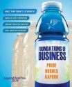 Foundations of Business - William M. Pride, Robert J. Hughes, Jack R. Kapoor