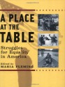 A Place at the Table: Struggles for Equality in America - Maria Fleming, Southern Poverty Law Center