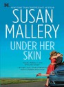 Under Her Skin (Lone Star Sisters) - Susan Mallery