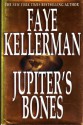 Jupiter's Bones - Faye Kellerman