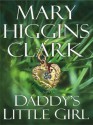 Daddy's Little Girl - Mary Higgins Clark