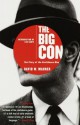 The Big Con: The Story of the Confidence Man - David W. Maurer, Luc Sante