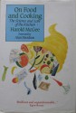 On Food and Cooking: The Science and Lore of the Kitchen. - Harold McGee