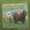 Working Horses - Patricia K. Kummer