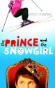 The Prince and the Snowgirl - Simon Cheshire