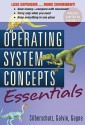 Operating System Concepts Essentials - Abraham Silberschatz, Peter Baer Galvin, Greg Gagne