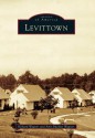 Levittown (Images of America Series) - Richard Wagner