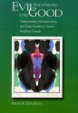Evil and/or/as the Good: Omnicentrism, Intersubjectivity, and Value Paradox in Tiantai Buddhist Thought - Brook Ziporyn