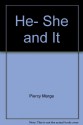 He- She and It - Marge Piercy