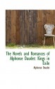 The Novels and Romances of Alphonse Daudet: Kings in Exile - Alphonse Daudet