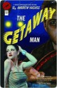 The Getaway Man - Andrew Vachss