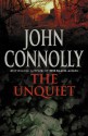 The Unquiet - John Connolly