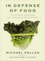 In Defense of Food: An Eater's Manifesto - Michael Pollan