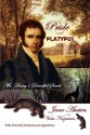 Pride and Platypus: Mr. Darcy's Dreadful Secret - Vera Nazarian, Jane Austen