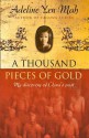 One Written Word Is Worth A Thousand Pieces Of Gold: A Memoir Of China's Past Through Its Proverbs - Adeline Yen Mah