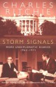 Storm Signals: More Undiplomatic Diaries, 1962-1971 - Charles Ritchie