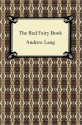 The Red Fairy Book - Andrew Lang