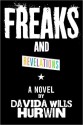 Freaks and Revelations - Davida Wills Hurwin