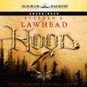 Hood - Stephen R. Lawhead