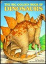 The Big Golden Book of Dinosaurs - Christopher Santoro