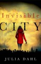 Invisible City - Julia Dahl, Andi Arndt