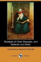 Rubaiyat of Omar Khayyam, and Salaman and Absal (Dodo Press) - Omar Khayyám, Edward FitzGerald