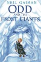 Odd and the Frost Giants - Neil Gaiman