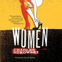 Women: A Novel (Audio) - Charles Bukowski