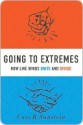 Going to Extremes - Cass R. Sunstein