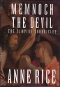 Memnoch the Devil - Anne Rice