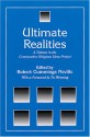 Ultimate Realities: A Volume in the Comparative Religious Ideas Project - Robert Cummings Neville