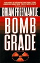 Bomb Grade - Brian Freemantle