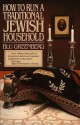 How to Run a Traditional Jewish Household - Blu Greenberg